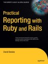 Practical <font color=red><b>Reporting</b></font> with Ruby and Rails