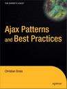 Ajax Patterns and Best <font color=red><b>Practice</b></font>s <font color=red><b>Practice</b></font>s