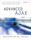 Advanced Ajax: Architecture and Best <font color=red><b>Practices</b></font>