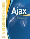 AJAX: A Beginner’s Guide Guide