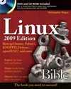 Linux Bible 2009 Edition: Boot up Ubuntu, Fedora, KNOP<font color=red><b>PIX</b></font>, Debian, openSUSE, and