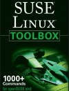 SUSE Linux Toolbox: 1000+ <font color=red><b>Command</b></font>s for openSUSE and SUSE Linux Enterprise