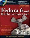 <font color=red><b>Fedora</b></font> 6 and Red Hat Enterprise Linux Bible