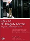 Linux on HP Integrity Servers: A System Administrator’s Gu<font color=red><b>IDE</b></font>