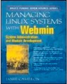 Managing Linux® <font color=red><b>Systems</b></font> with Webmin™ System Administration and Module Developmen