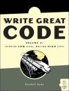 Write Great <font color=red><b>code</b></font>, Volume 2: Thinking Low-Level, Writing High-Level