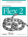 Programming Flex 2-The comprehensive <font color=red><b>Gui</b></font>de to creating rich media applications w