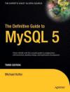 The Definitive Guide to MySQL 5, Third <font color=red><b>Edit</b></font>ion