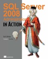 <font color=red><b>SQL</b></font> Server 2008 Administration in Action