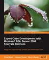 Expert Cube <font color=red><b>Develop</b></font>ment with Microsoft SQL Server 2008 Analysis Services