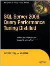 <font color=red><b>SQL</b></font> Server 2008 Query Performance Tuning Distilled