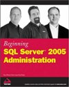 Beginning SQL Server 2005 Adm<font color=red><b>ini</b></font>stration(pdf+code)