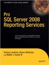 Pro <font color=red><b>SQL</b></font> Server 2008 Reporting Services