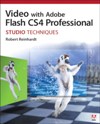 <font color=red><b>Video</b></font> with Adobe Flash CS4 Professional Studio Techniques