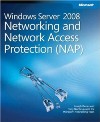 Windows Server 2008 Networking and Network Access Protection (NAP)