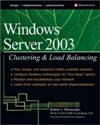 Windows Server 2003 Clustering & <font color=red><b>load</b></font> Balancing