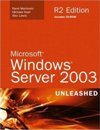 Microsoft Windows Server 2003 Unleashed Unleashed