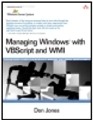 Managing Windows® with VBScript and <font color=red><b>WMI</b></font>