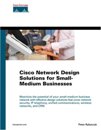 Cisco Network Design Solutions <font color=red><b>For</b></font> Small-Medium Businesses