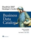 SharePoint 2007 <font color=red><b>Developer</b></font>’s Guide to Business Data Catalog