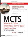 MCTS: Microsoft <font color=red><b>Office</b></font> SharePoint Server 2007 Configuration Study Guide: Exam 70