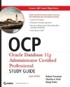 OCP: Oracle Database 11g Administrator Certified <font color=red><b>Pro</b></font>fessional Study Guide: (Exam