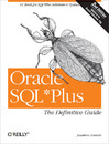 Oracle <font color=red><b>SQL</b></font>*Plus: The Definitive Guide, 2nd Edition