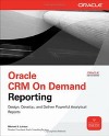 <font color=red><b>Oracle</b></font> CRM On Demand Reporting