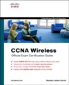 CCNA Wireless <font color=red><b>Official</b></font> Exam Certification Guide (CCNA IUWNE 640-721)