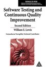 Software Testing and Continuous Quality Improvement, Second Edition