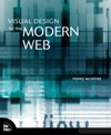 Visual Design <font color=red><b>For</b></font> the Modern Web