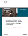 Implementing Cisco Unified Communications Manager, Part 2 (CIPT2)