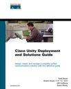 Cisco Unity <font color=red><b>Deploy</b></font>ment and Solutions Guide Guide