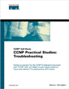 CCNP Practical Studies: Trouble<font color=red><b>Shooting</b></font>