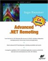 Advanced .NET Remoting (C# <font color=red><b>Edit</b></font>ion)