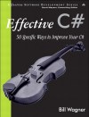 Effective C#: 50 Specific Ways to Improve Your C#