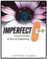 Imperfect C++ Practical Solutions for Real-Life Programming