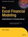 Pro Excel Financial Modeling: Building Models for Technology <font color=red><b>Star</b></font>tups