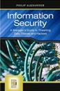 Information Security: A Manager’s Guide to Thwarting Data Thieves and Hackers