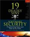 19 Deadly Sins of Software Security: Programming Flaws and How to Fix Them