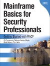 Mainframe Basics for Security Professionals: Getting St<font color=red><b>art</b></font>ed with RACF