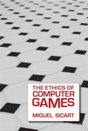 The Ethics of <font color=red><b>Computer</b></font> Games