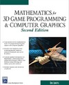 Mathematics for 3D Game Programming and Computer Graphics, Second Edition