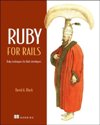 Ruby for Rails: Ruby <font color=red><b>Techniques</b></font> for Rails Developers