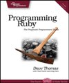 Programming Ruby 1.9: The <font color=red><b>Pragmatic</b></font> Programmers’ Guide