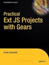 Practical <font color=red><b>EXT</b></font> JS Projects with Gears