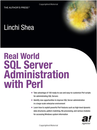 Real World SQL Server Administration with <font color=red><b>Perl</b></font>