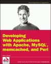 Developing Web Applications with Apache, My<font color=red><b>SQL</b></font>, memcached, and Perl