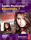 Adobe Photoshop <font color=red><b>Elements</b></font> 7 Maximum Performance: Unleash the hidden performance o