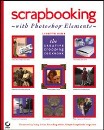 Scrap<font color=red><b>book</b></font>ing with Photoshop® Elements